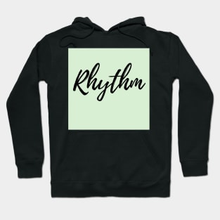 The Word Rhythm Hoodie